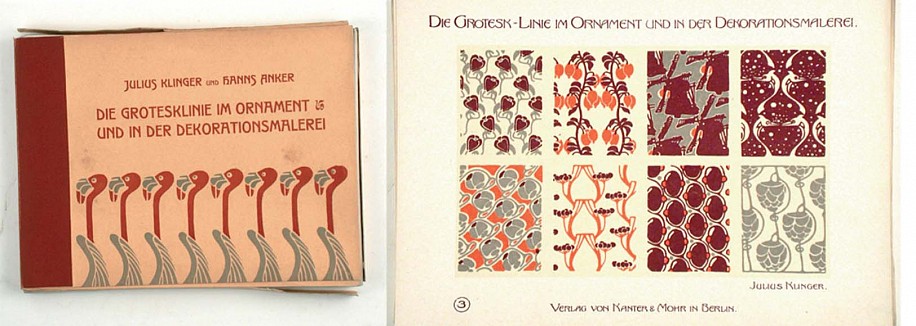 Julius Klinger Hanns Anker, Die Groteskline im Ornament und in die Dekoraionsmalerei
1901
