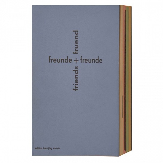 Collaboration Roth, Freund + Friends + Freunde + Freunde
1969