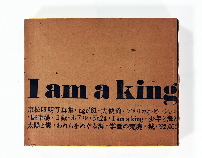 Shomei Tomatsu, I am a king
1972